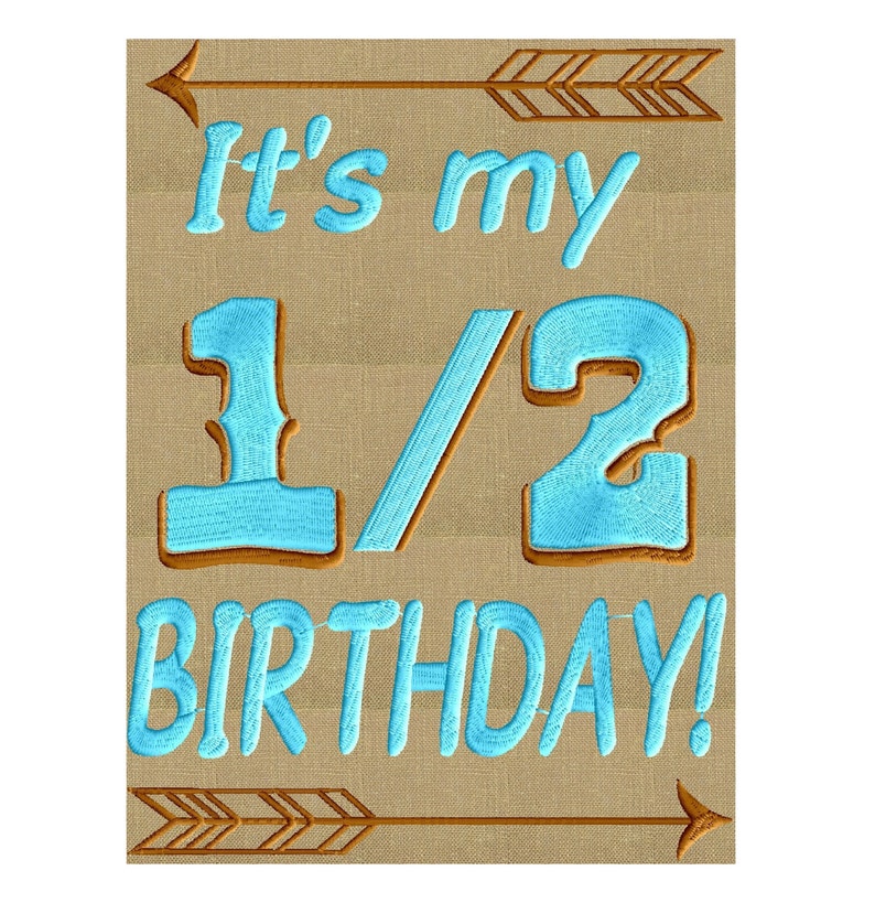 Half Birthday Quote s My 1/2 Birthday EMBROIDERY Etsy