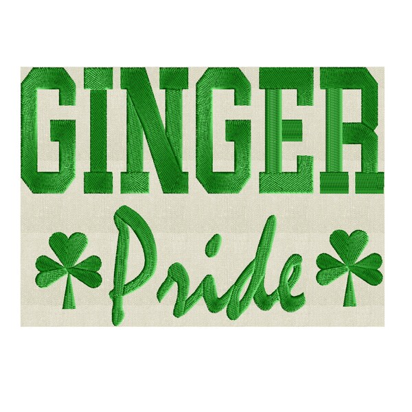 Ginger Pride - Irish St Patrick's Day Shamrock - Quote - EMBROIDERY DESIGN FILE - Instant download - Hus Dst Exp Jef Pes Vp3