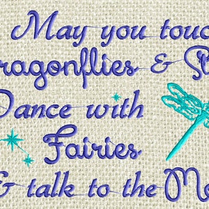 May you touch Dragonflies & stars dance with fairies and talk to the moon Embroidery DESIGN FILE Instant download Dst Exp Jef Pes Vp3