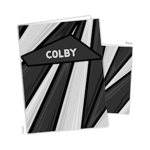 May include: Black and white striped folder with the name Colby in a white rectangle on the front.