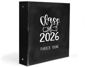 Graduation Class of 2026 3 Ring Binder 2" Personalized Custom Gift Girl Boy Open House Party Photos Pictures Graduate High School College
