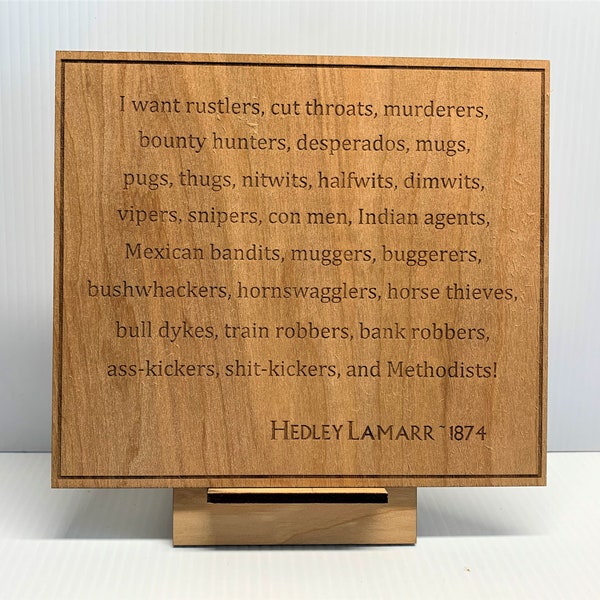 8x7 I Want Rustlers Quote ~ Hedley Lamarr ~ Blazing Saddles ~ Custom Wooden Sign ~ Funny Sign ~ Unique Gift ~ Harvey Korman ~ Mel Brooks