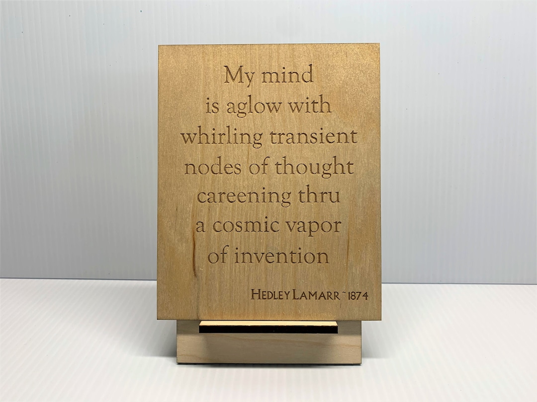 6x5 My Mind is Aglow Quote Hedley Lamarr Blazing Saddles Custom Wooden Sign Funny Sign Unique