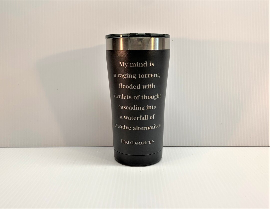 20oz Tumbler My Mind is a Raging Quote Hedley Lamarr Blazing Saddles Custom Engraved Tumbler