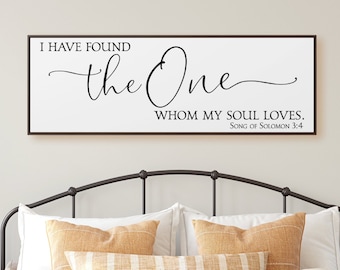 Wedding Gift for Her I Have Found the One Whom My Soul Loves Song of Solomon 3:4 Anniversary Gift Wall Decor Spring Home Decor