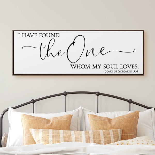 Wedding Gift for Her I Have Found the One Whom My Soul Loves Song of Solomon 3:4 Anniversary Gift Wall Decor Spring Home Decor