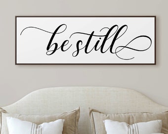 Be Still Framed Canvas Sign Bedroom Sign Gift Entry Wall Decor Modern Farmhouse Gift for Her Spring Home Decor