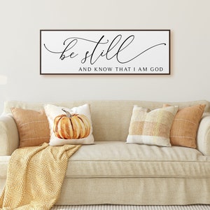 Be Still and Know I Am God Large Wall Decor Wedding Gift Farmhouse Decor Anniversary Gift Psalm 46:10 Housewarming Gift