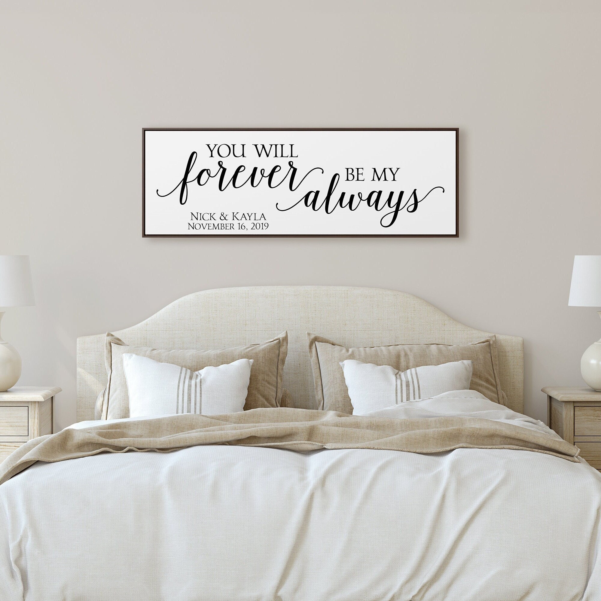 You Will Forever Be My Always Bedroom Wall Decor Wedding Gift ...