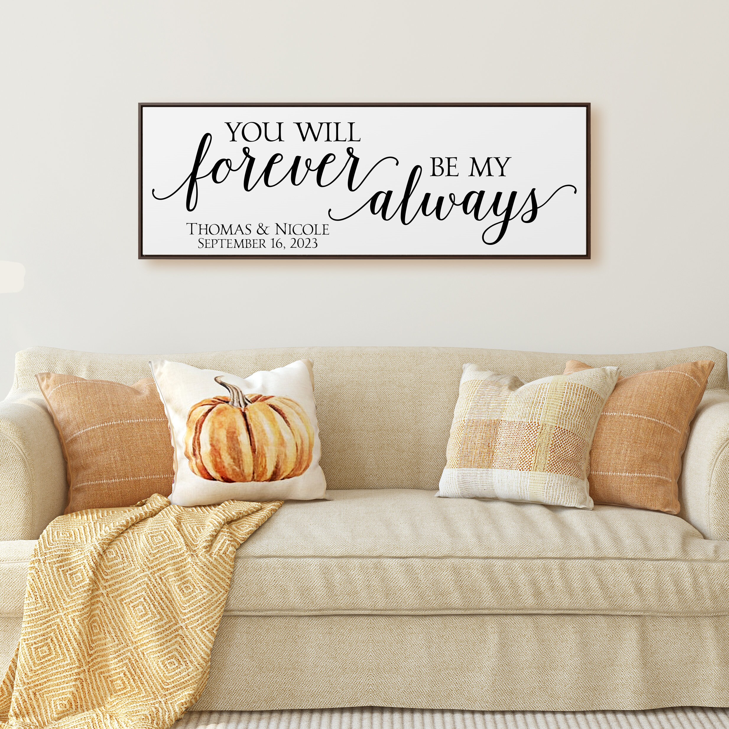 You Will Forever Be My Always Bedroom Wall Decor Wedding Gift ...