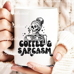 Coffee and sarcasm SVG, Funny coffee SVG, Coffee addict SVG, Instant download, Iron on file