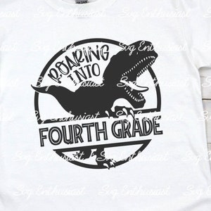 Roaring into Fourth grade SVG, T-Rex SVG, Back to school svg, Dinosaur svg, iron on file, svg for kids