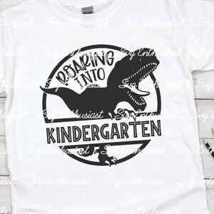 Roaring into kindergarten SVG, Kindergartner SVG, T-Rex SVG, Back to school svg, iron on file, svg for kids