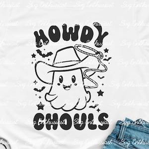 Howdy ghouls SVG, Cute cowboy ghost SVG, Halloween SVG, Spooky baby svg, Iron on file, cut file for personal and commercial use