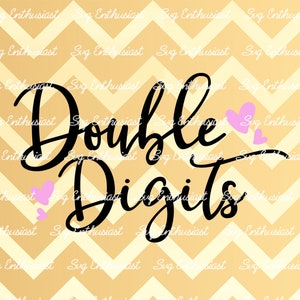 Double digits SVG, Ten Years old Birthday SVG, Tenth Birthday Svg, Birthday celebration, Cricut, Dxf, png, Vinyl, Eps, Cut File, Vector,