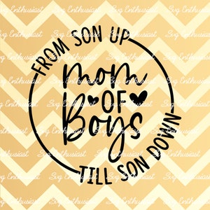 Mãe de meninos SVG, de filho a filho SVG, dia das mães, Cricut Explore, arquivo vetorial cortável, ferro em arquivo