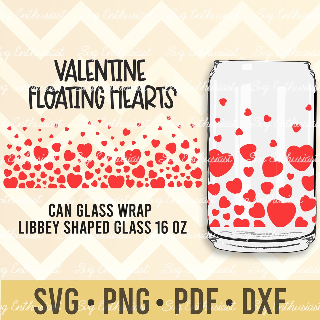 Floating Hearts Print Svg Libbey 16oz Can Glass Svg Cut File, Valentine ...