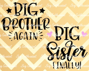 Grande Fratello di nuovo SVG, Grande Sorella finalmente SVG, Fratello sorella SvG, Baby SVG, Siblings SvG, Cricut, Dxf, Png, Ferro in archivio, Cuttable file