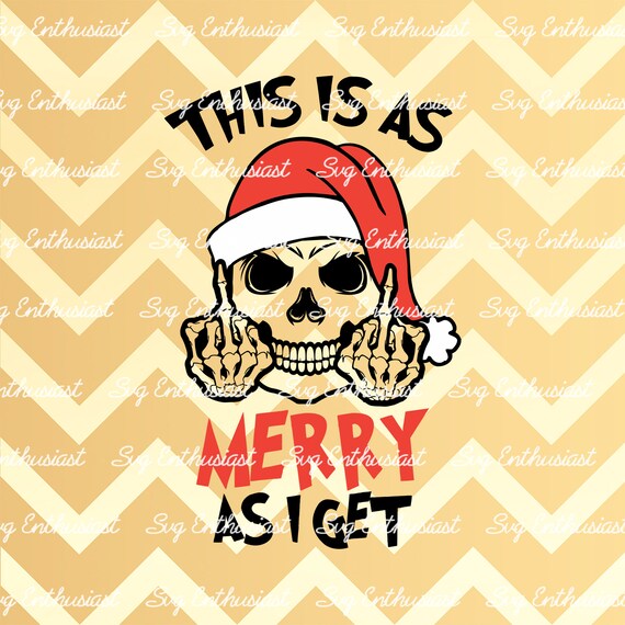 This Is As Merry As I Get Hat This Is As Merry As I Get Hat