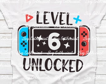 Poziom 6 odblokowane urodziny SVG, 6 urodziny Gamer SVG, 6-letnia koszulka urodzinowa SVG, dzieci SVG, plik cyfrowy do Cricut i sublimacji
