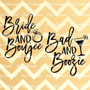 Novia y boujee SVG, SVG malo y borracho, Bachelorette SVG, Funny bridal party Svg, Cut Files, Clip Art, Iron on file
