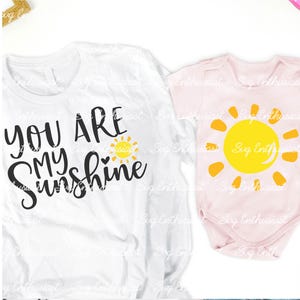 You are my sunshine SVG, Sunshine baby SVG, Father's day svg, Mother's day svg, Iron on file