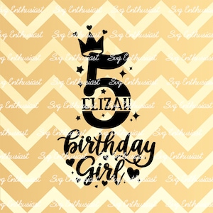 Birthday girl SVG, 5 years old SVG, Five SVG, Fifth Birthday svg, 5th Birthday Svg, Birthday princess svg, Clip Art, Iron on file