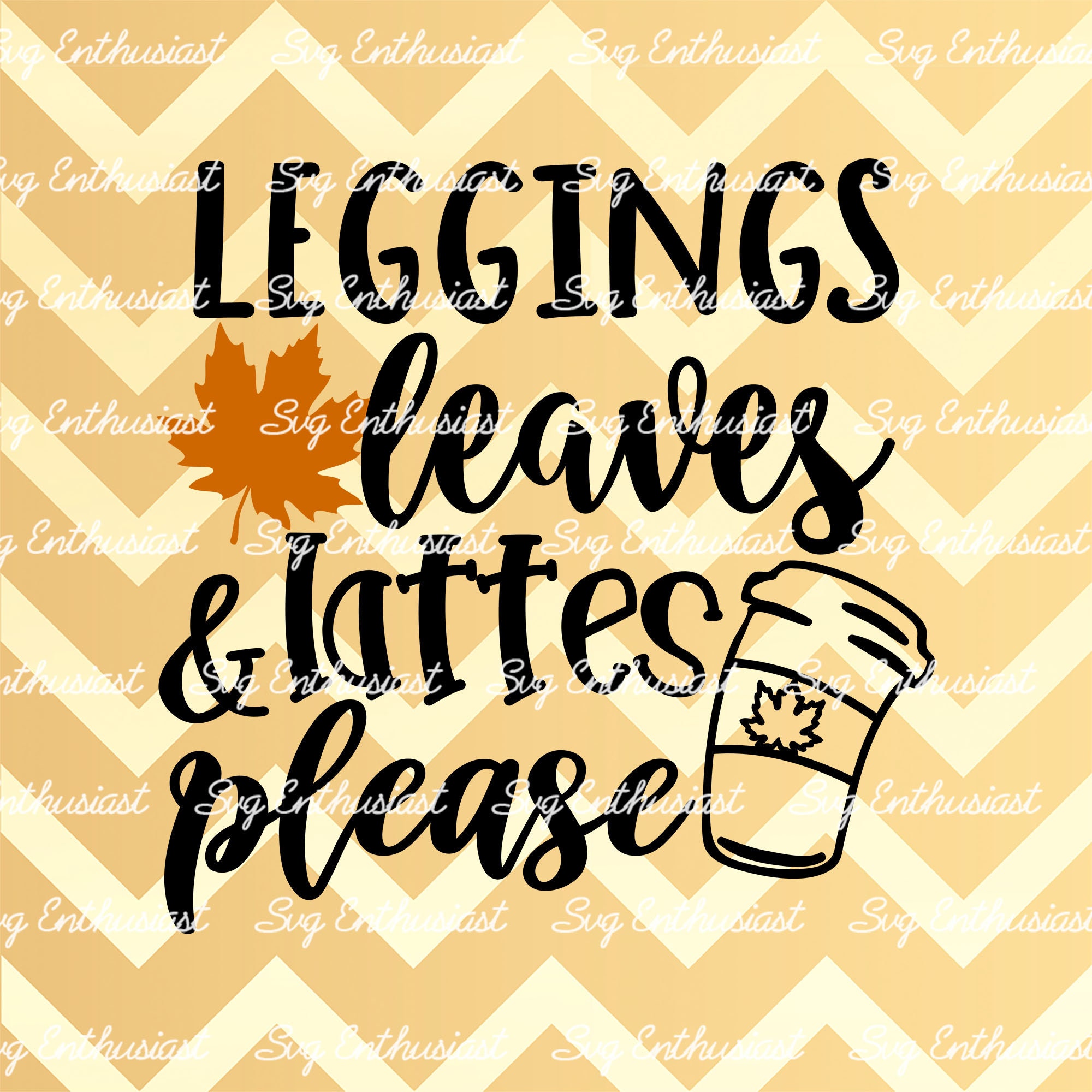 Leggings and Lattes SVG, Fall SVG Files, Farmhouse Sign SVG