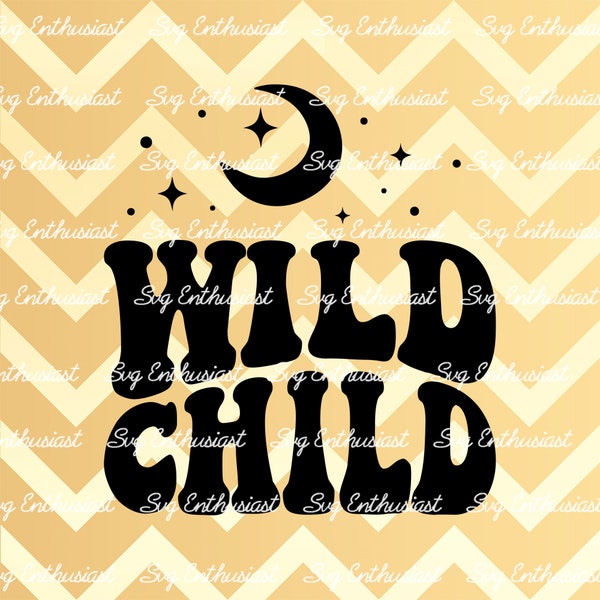 Wild child svg, Stacked Wavy Letters svg, Wildling svg, Moon phase svg, Wild Toddler svg Iron on file, png sublimation,