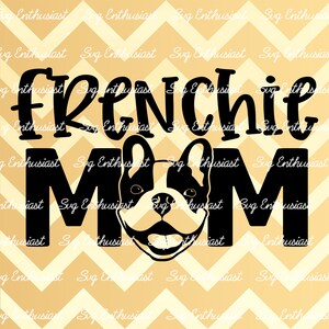 Frenchie Mom SVG, Hund Mama Svg, süße Frenchie SVG, Französisch Bulldogge Svg, Cricut, Eisen auf Datei, Cuttable Datei, Mama Svg, sofortiger Download