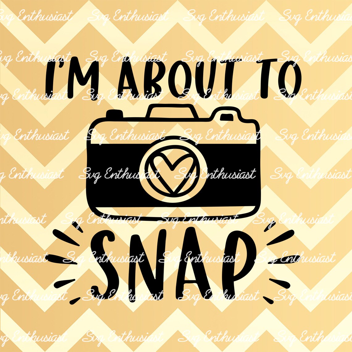 I'm About to Snap SVG Cute Camera SVG Funny Photography | Etsy