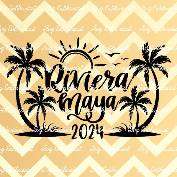 Riviera Maya 2024 SVG, Summer SVG, Mexico SVG, Family trip SvG, Beach SvG, Instant download, Iron on file, Cuttable file, Cancun