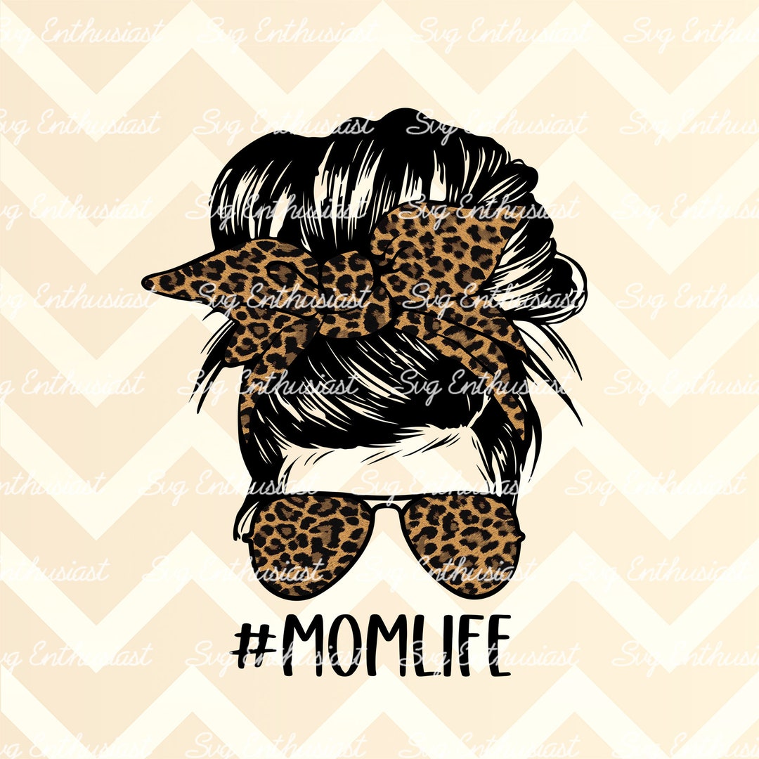 Mom Life Messy Bun PNG, Mom Skull Digital Download, Mom Ready to Press ...