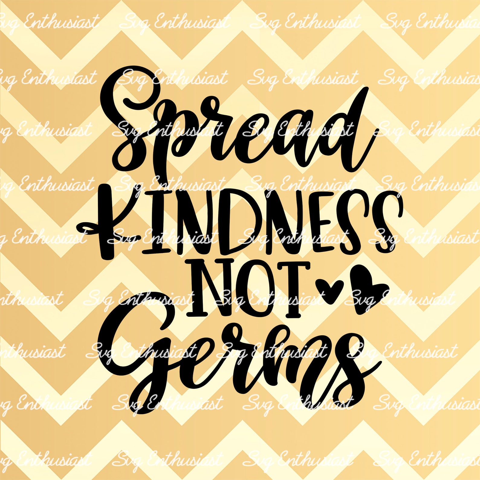 Spread Kindness Not Germs SVG Quarantine SVG Social Etsy