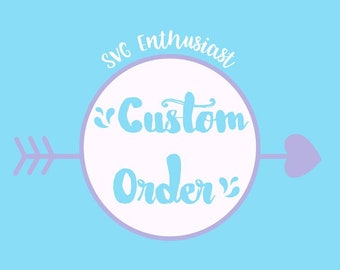 Custom order, SVG, PNG, DXF, Jpeg, Eps
