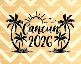 Cancun 2026 SVG, Summer vacation, Mexico SVG, Family trip Shirt, Iron on file