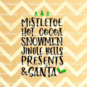 Mistletoe Hot cocoa snowmen Jingle bells presents and Santa SVG, Christmas SVG, Iron on file, Cuttable file, Instant download
