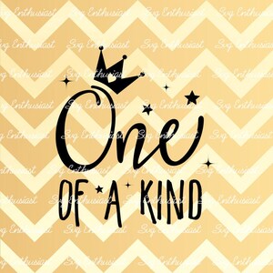 One of a Kind SVG, One Year old Birthday SVG, First Birthday Svg, Baby girl Svg, Baby boy Svg, Cricut, Dxf, png, Eps, Cut File, Vector,