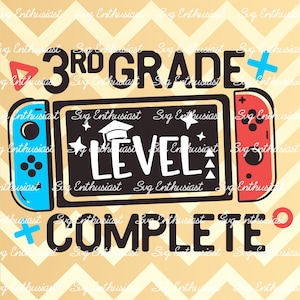 3rd Grade level complete SVG, Gamer boy SVG, 3rd grader graduation Svg, Iron on file, Gaming svg, Graduate png sublimation