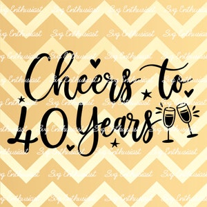 Applausi a 40 anni SVG, 40th SVG, Quaranta SVG, 40esimo Compleanno Svg, 40 & Favoloso Svg, Camicia di compleanno SvG, Mamma svg, Ferro su