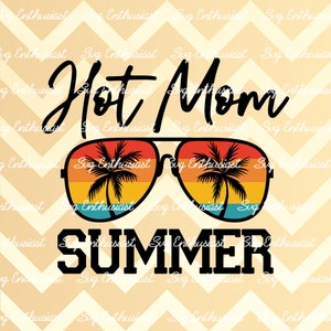 Hot mom summer SVG, Retro sunglasses SVG, Palm tree sunglasses svg, Beach png sublimation, Iron on file