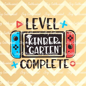 Kindergarten level complete SVG, Graduation Svg, Kids Svg, Digital File For Cricut and sublimation