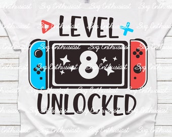 Poziom 8 odblokowane urodziny SVG, 8 urodziny Gamer SVG, 8-letnia koszulka urodzinowa SVG, dzieci SVG, plik cyfrowy do Cricut i sublimacji