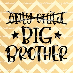 Nur Kind Big Brother SVG, Big Brother finally SVG, Brother Sister SvG, Baby SVG, Geschwister SvG, Cricut, Png, Bügelbild, Cuttable Datei