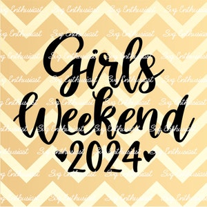 Girls Weekend 2024 SVG, Mejores amigos SVG, Girls Vacation SvG, Besties SvG, Descarga instantánea, Hierro en archivo, Archivo cortable