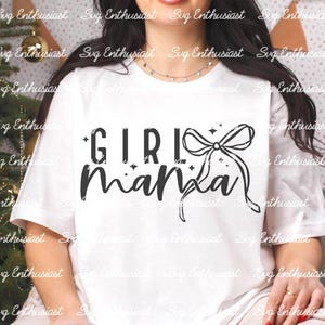 Girl mama coquette SVG, Mother's day SVG, Mom of girls SVG, Mama 2025 svg, Iron on file, sublimation png