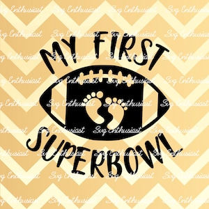 Meu primeiro Superbowl SVG, Superbowl SVG, Baby Svg, New born Svg, Baby foot Svg, Cricut, Dxf, PNG, Vinyl, Eps, Cut Files, Clip Art, Vector