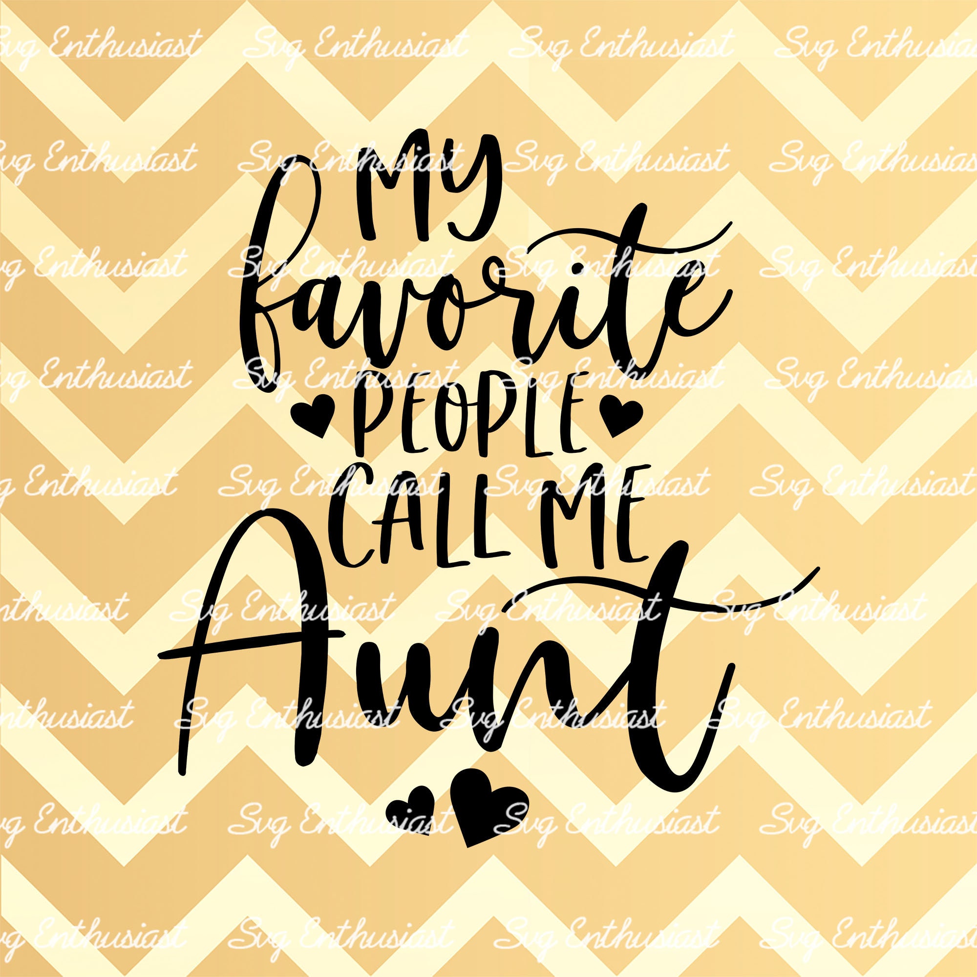 My favorite people call me aunt SVG Auntie SVG Best aunt | Etsy