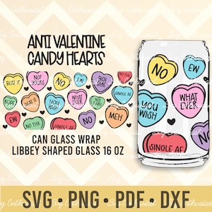 Anti Valentines Candy Hearts svg libbey 16oz can glass svg cut wrap file, Conversation hearts can wrap files for cricut, Funny valentine