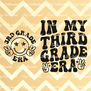 In my third grade era SVG, Back to school SVG, 3rd grader SVG, Iron on file, Cut file for personal and commercial use.
